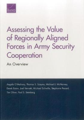 Assessing the Value of Regionally Aligned Forces in Army Security Cooperation