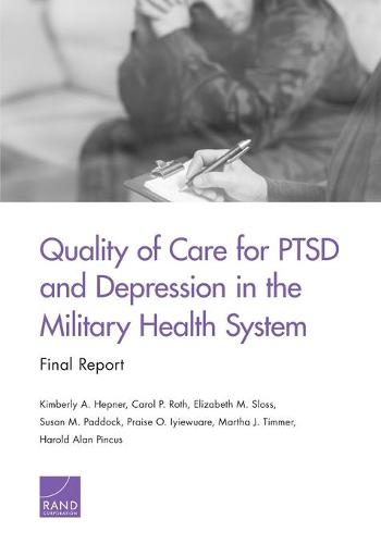 Quality of Care for Ptsd and Depression in the Military Health System