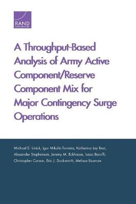A Throughput-Based Analysis of Army Active Component/Reserve Component Mix for Major Contingency Surge Operations