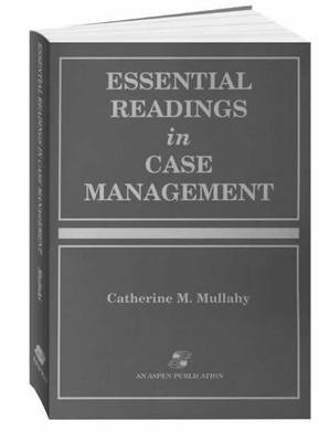 Essential Readings in Case Management