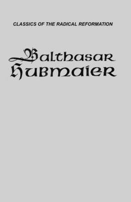 Balthasar Hubmaier