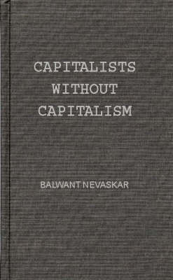 Capitalists without Capitalism
