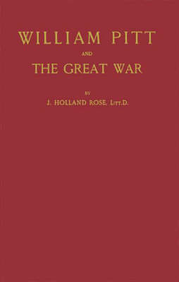 William Pitt and the Great War
