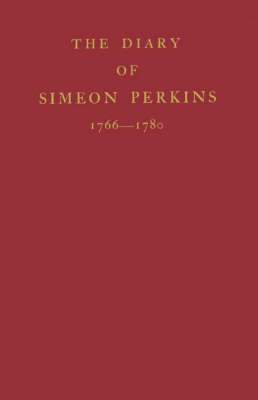 The Diary of Simeon Perkins