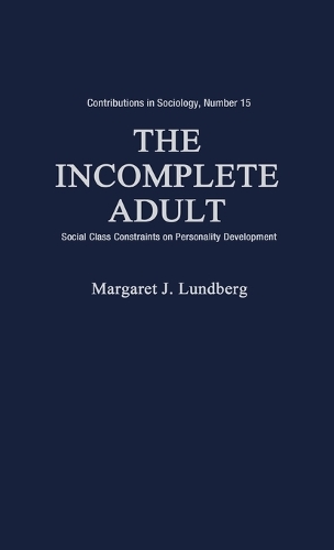 The Incomplete Adult