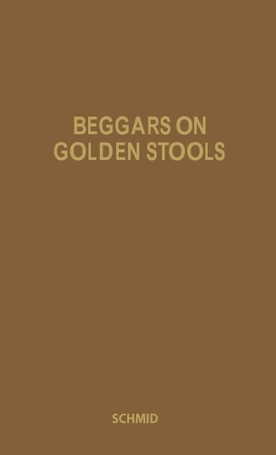 Beggars on Golden Stools
