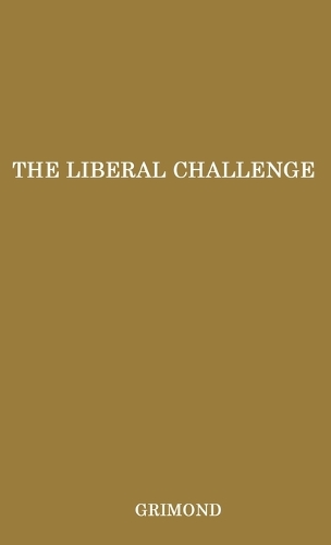 The Liberal Challenge.