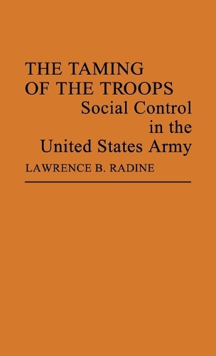 The Taming of the Troops