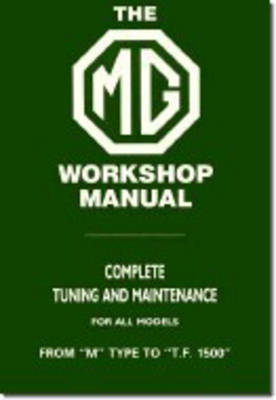M. G. Workshop Manual
