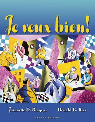 Je Veux Bien!: Student Text
