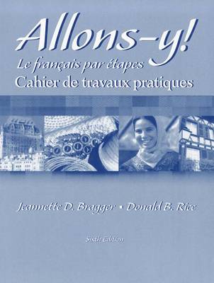 Workbook/Lab Manual for Allons-y!: Le Fran�ais par �tapes, 6th