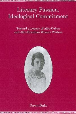 Literary Passion, Ideological Commitment