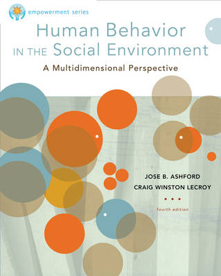 Brooks Cole Empowerment Series: Human Behavior in the Social Environment