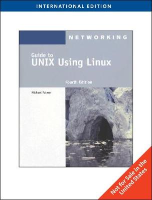 Guide to UNIX Using Linux, International Edition