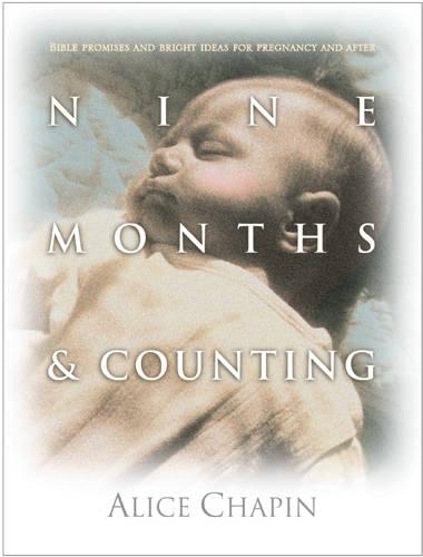 Nine Months & Counting