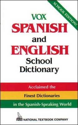 Vox Spanish and English School Dictionary