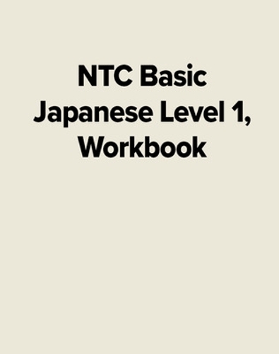 NTC Basic Japanese Level 1, Workbook