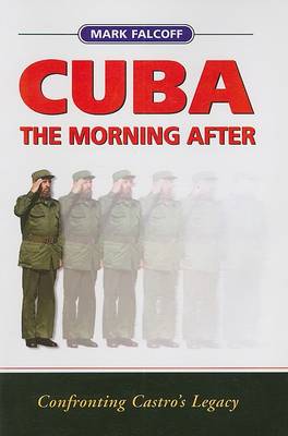 Cuba: the Morning After
