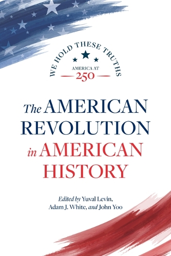 The American Revolution in American History