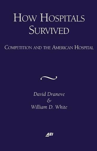 How Hospitals Survived