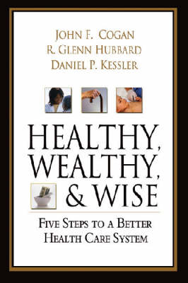 Healthy, Wealthy, and Wise