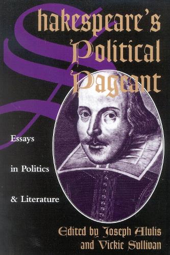 Shakespeare's Political Pageant