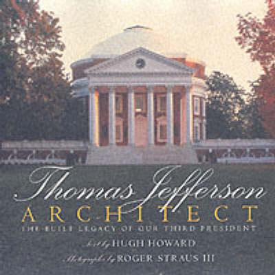 Thomas Jefferson: Architect