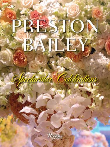 Preston Bailey Celebrations
