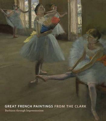 Great French Paintings from the Clark
