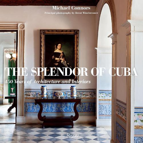 The Splendor of Cuba