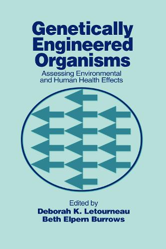 Genetically Engineered Organisms