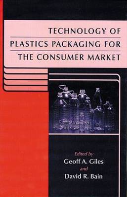 Technology of Plastics Packaging for the Consumer Market