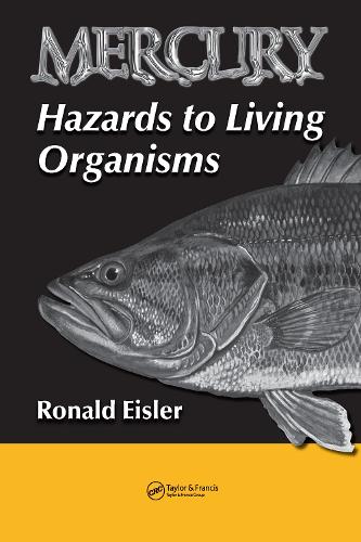 Mercury Hazards to Living Organisms
