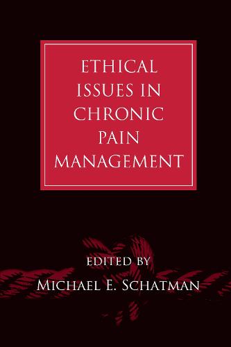 Ethical Issues in Chronic Pain Management