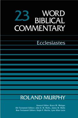 Word Biblical Commentary: Ecclesiastes