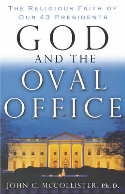 God and the Oval Office