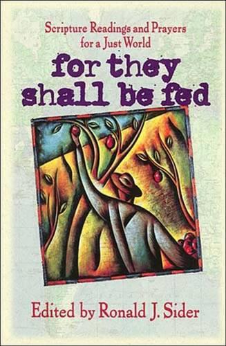 The For They Shall Be Fed