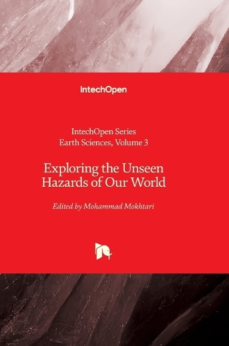 Exploring the Unseen Hazards of Our World