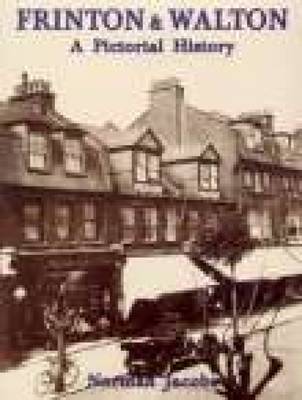 Frinton and Walton: A Pictorial History