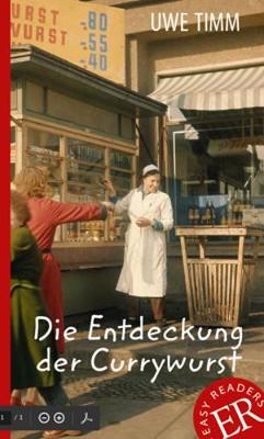 Die Entdeckung der Currywurst