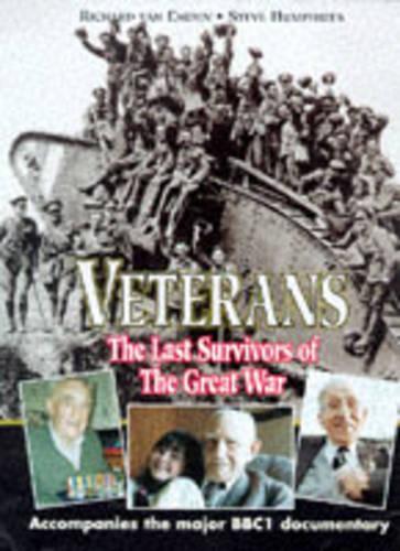 Veterans: The Last Survivors of the Great War
