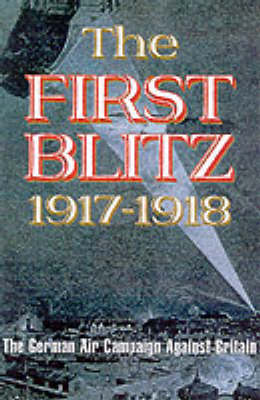 The First Blitz - 1915