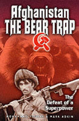 Afghanistan the Bear Trap