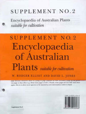 Encyclopaedia of Australian Plants Suitable for Cultivation: Supplement No. 2