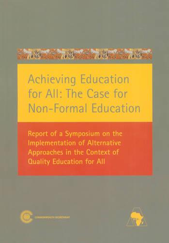 Achieving Education for All: The Case for Non-Formal Education