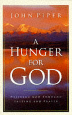A Hunger for God