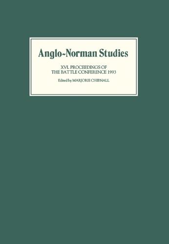 Anglo-Norman Studies XVI