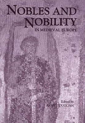 Nobles and Nobility in Medieval Europe