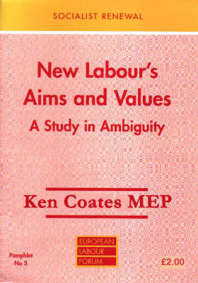 New Labour's Aims and Values