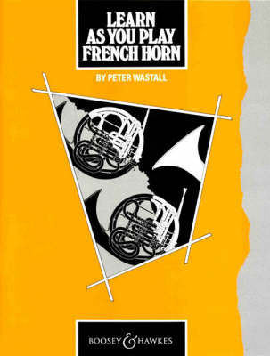 Learn as You Play French Horn: Tutor Book